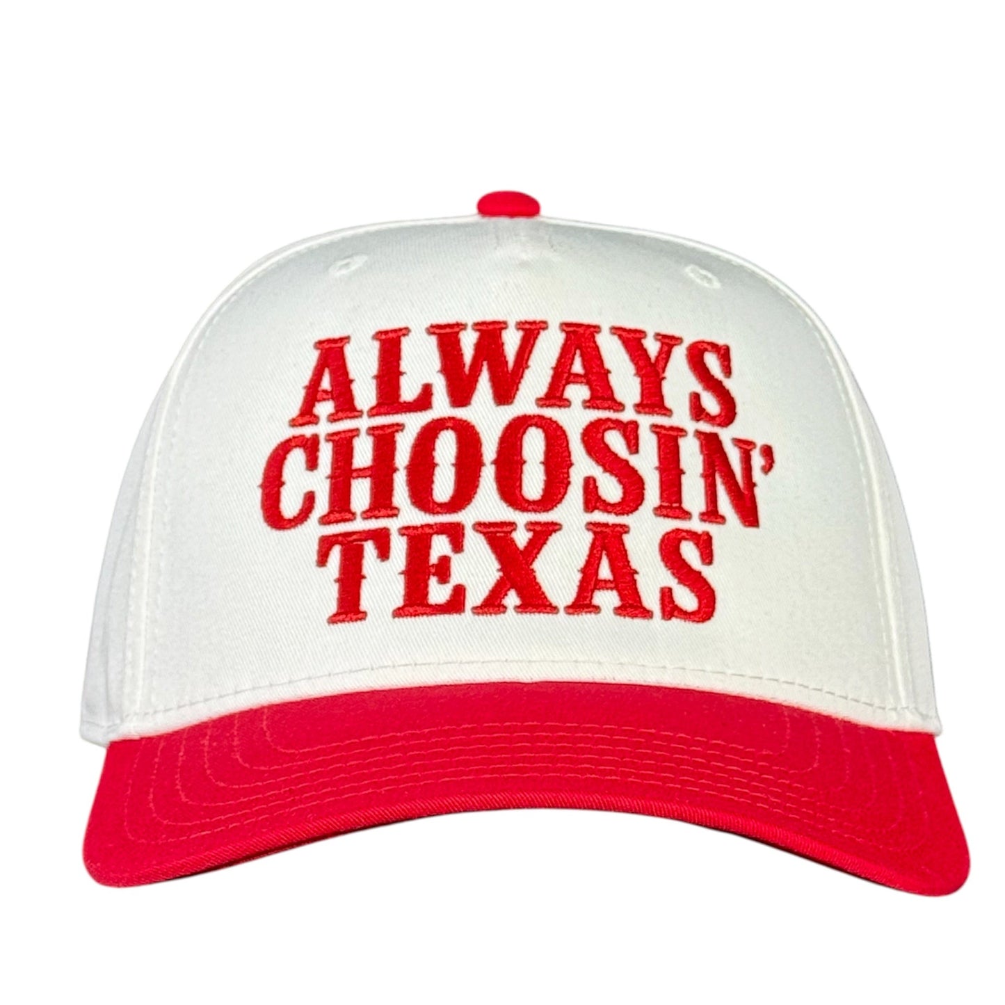 Always Choosing Texas Hat