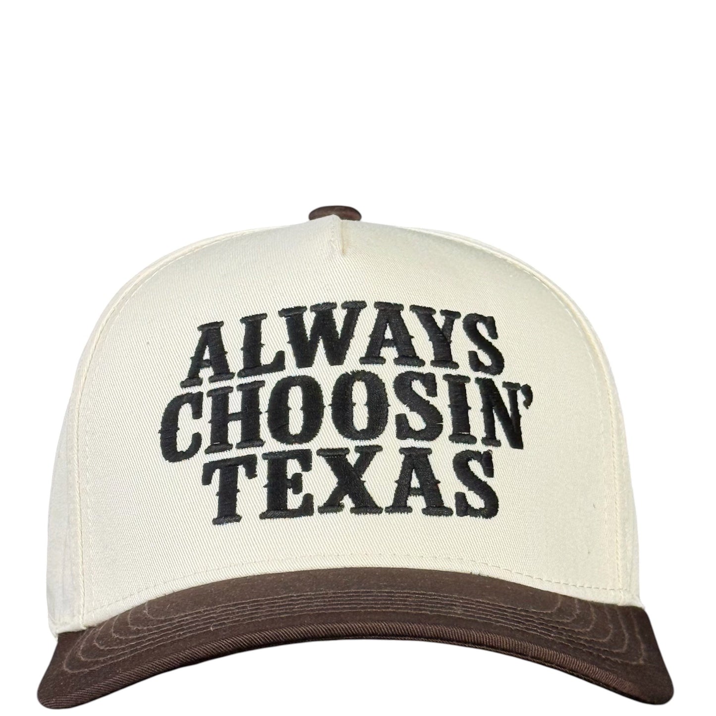 Always Choosing Texas Hat