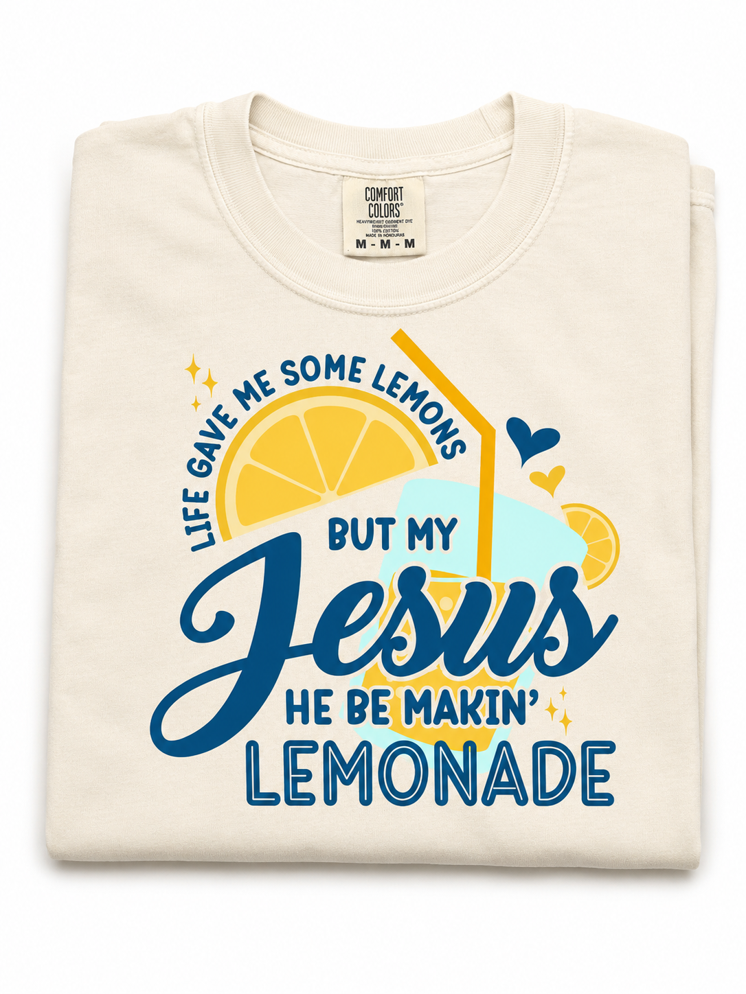 But my Jesus he be making lemonade