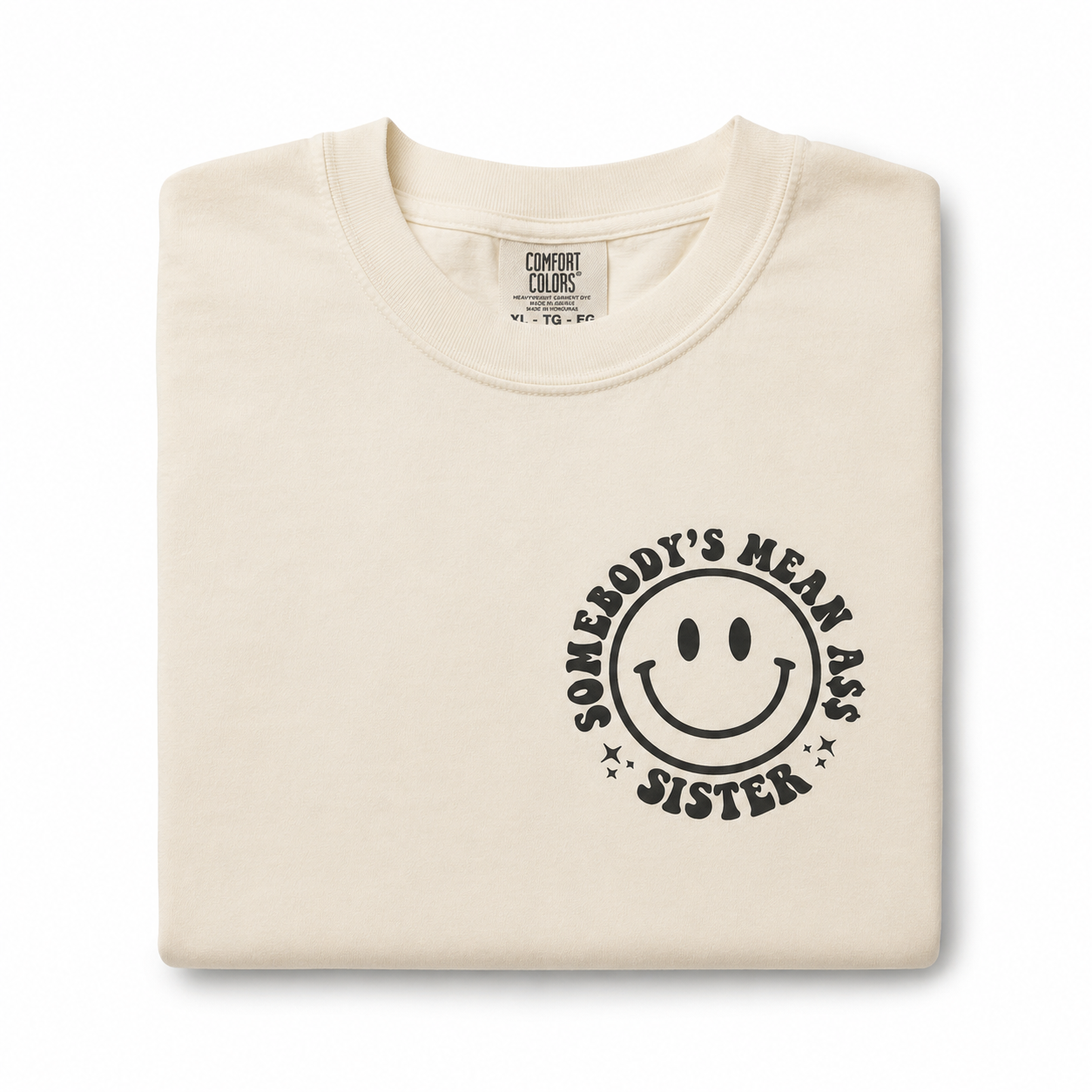 Somebody’s Mean Ass Sister Shirt, Funny Sister Shirt, Comfort Colors Tee, Trendy Graphic Tee, Funny Gift for Sister, Retro Smiley Shirt