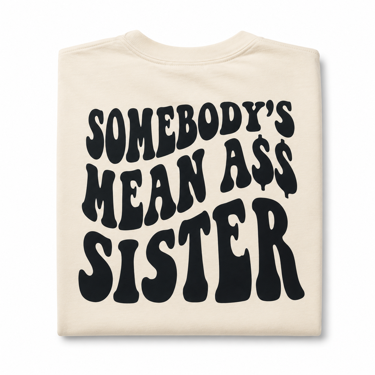 Somebody’s Mean Ass Sister Shirt, Funny Sister Shirt, Comfort Colors Tee, Trendy Graphic Tee, Funny Gift for Sister, Retro Smiley Shirt