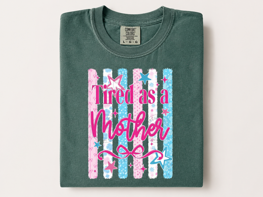 Tired as a mother comforts T-shirt ￼