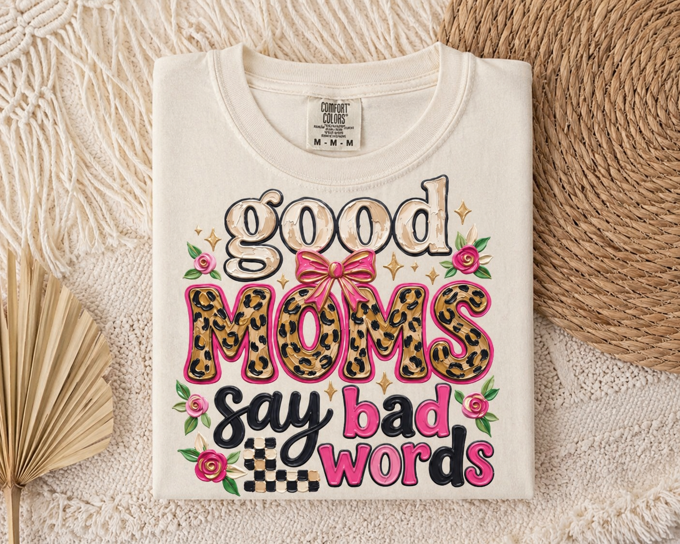 Good mom‘s say bad words comfort colors T-shirt ￼